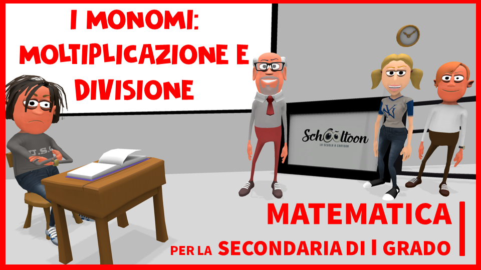 grado moltiplicazione divisione monomi Schooltoon