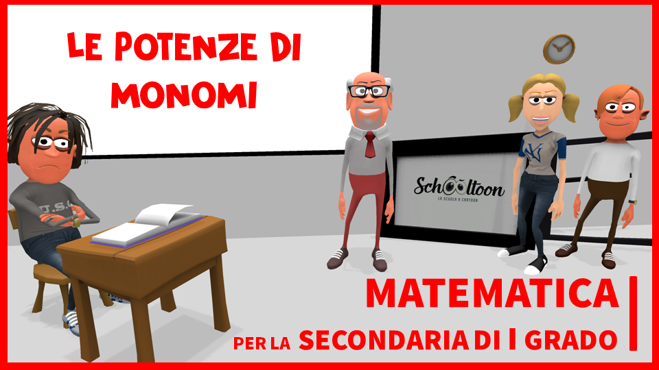 potenze di monomi Schooltoon