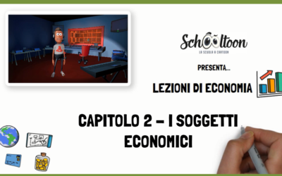 Economia – Introduzione ai soggetti economici – Capitolo 2 – Schooltoon