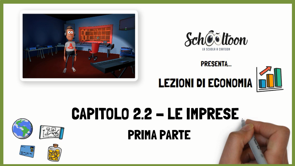 Economia – L’impresa – Prima parte – Schooltoon