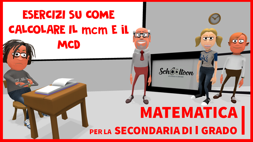 esercizi mcm MCD Schooltoon