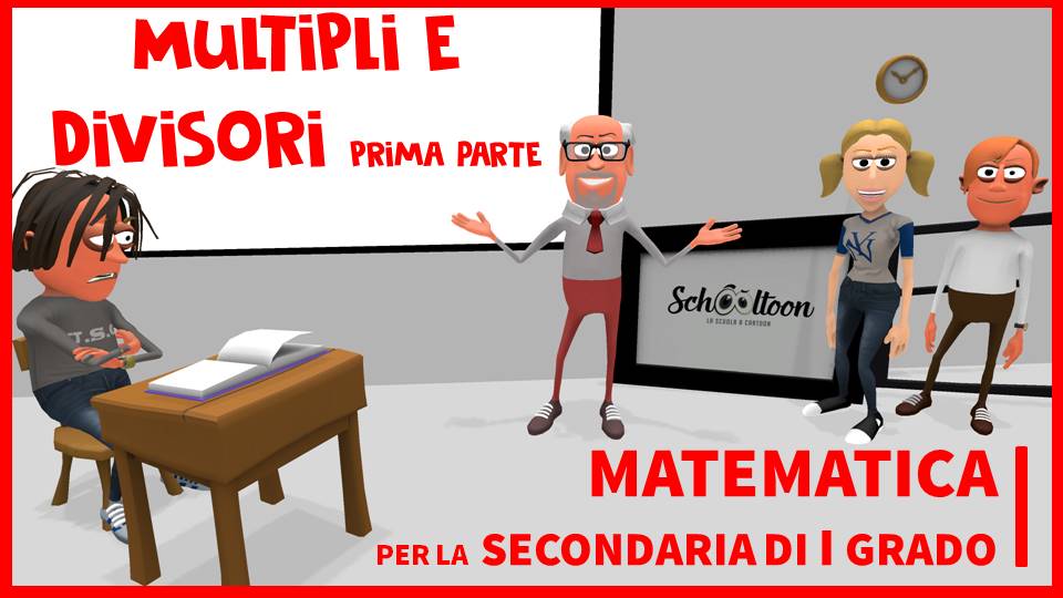 multipli e divisori 1 Schooltoon