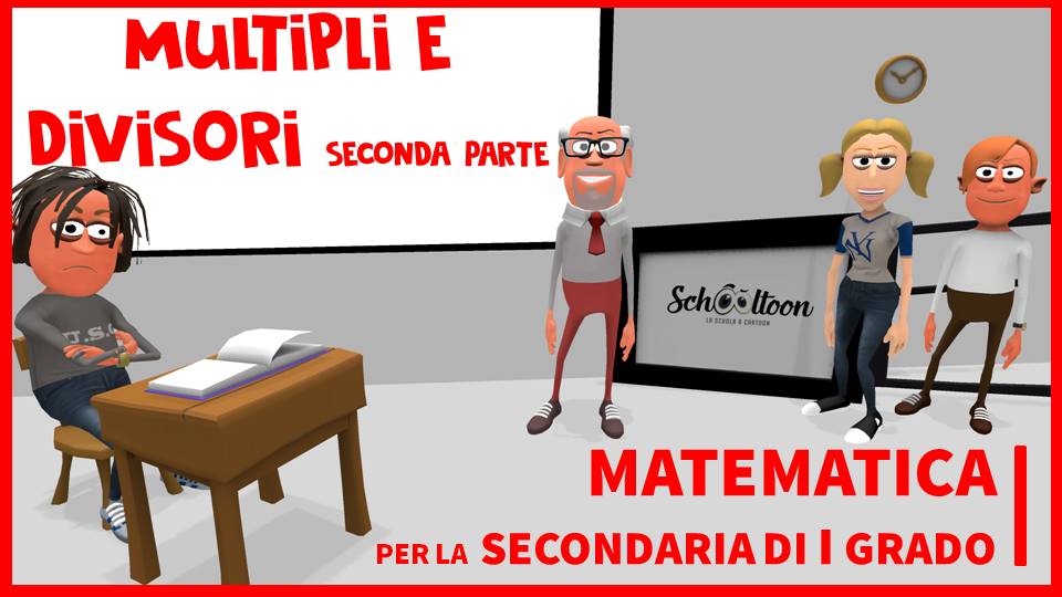 multipli divisori 2 Schooltoon