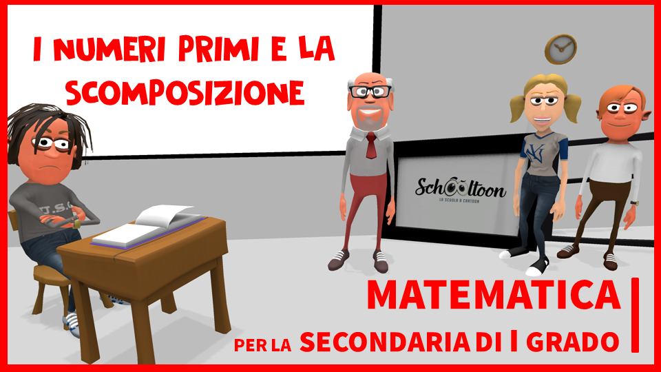 I numeri primi e la scomposizione