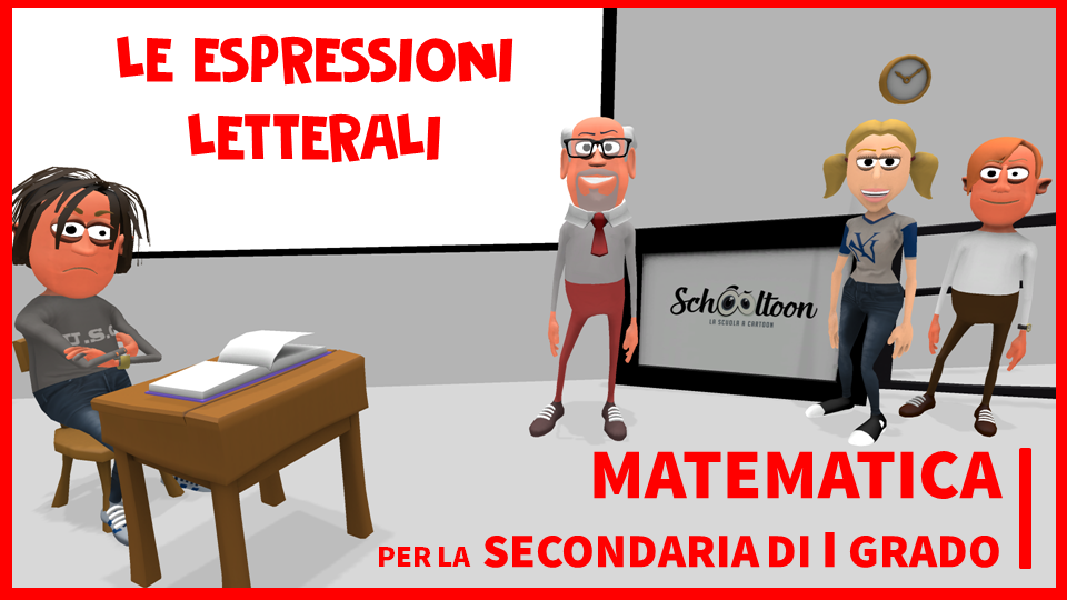 Le espressioni letterali – Per le Medie