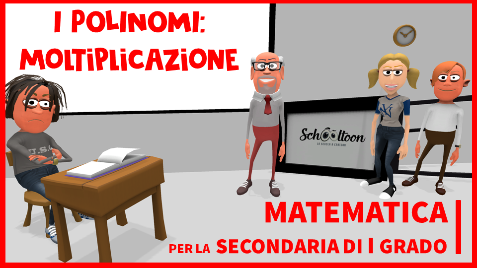 moltiplicazione tra polinomi schooltoon