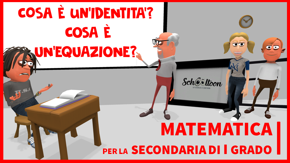 identità ed equazioni schooltoon