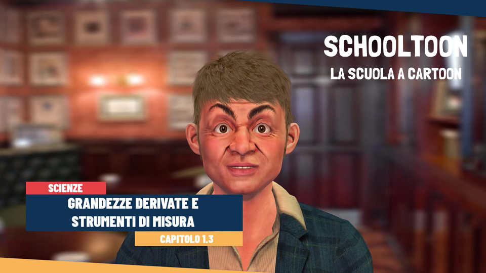 Grandezze derivate e strumenti di misura scienze schooltoon