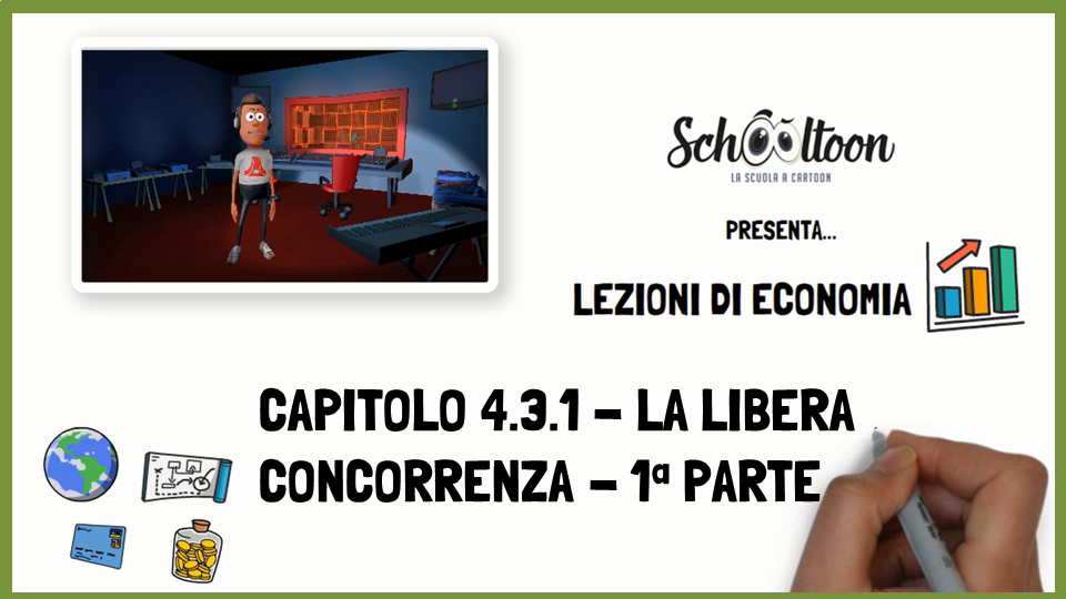 Libera concorrenza prima parte Economia Schooltoon