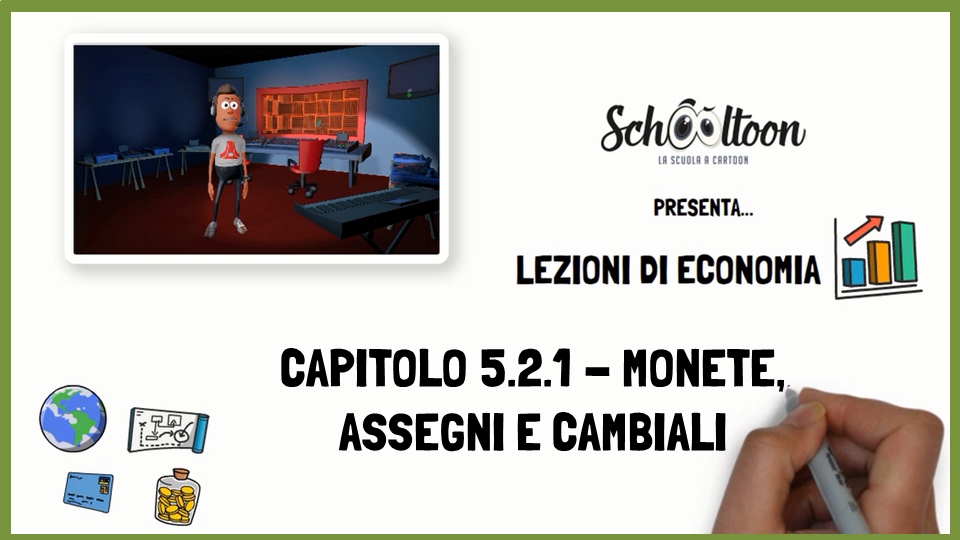 Monete, assegni e cambiali – Economia